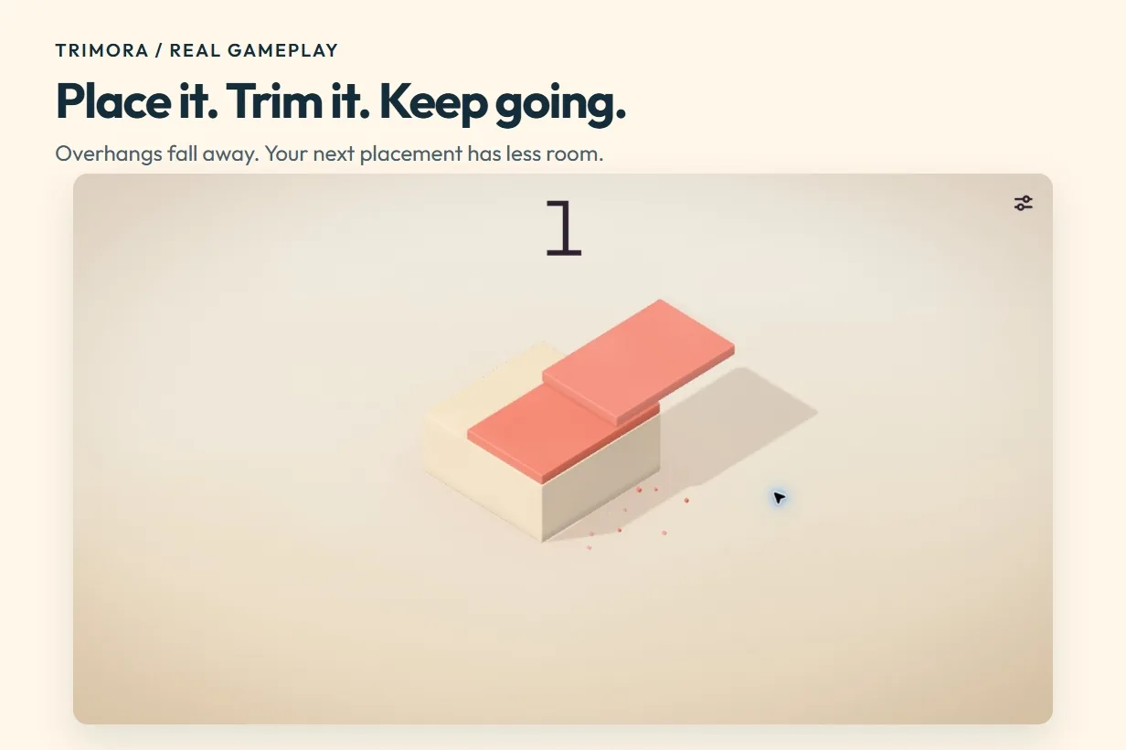 Place it. Trim it. Keep going: overhangs fall away.