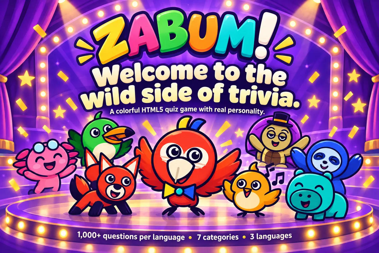 Zabum!: a colourful HTML5 trivia game with over 1,000 questions per language, seven categories and three languages.