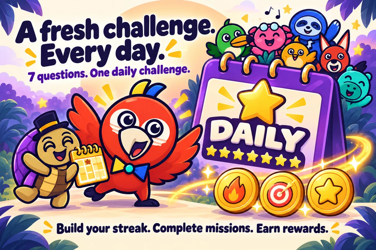 A fresh daily challenge with seven questions, plus streaks, missions and rewards.