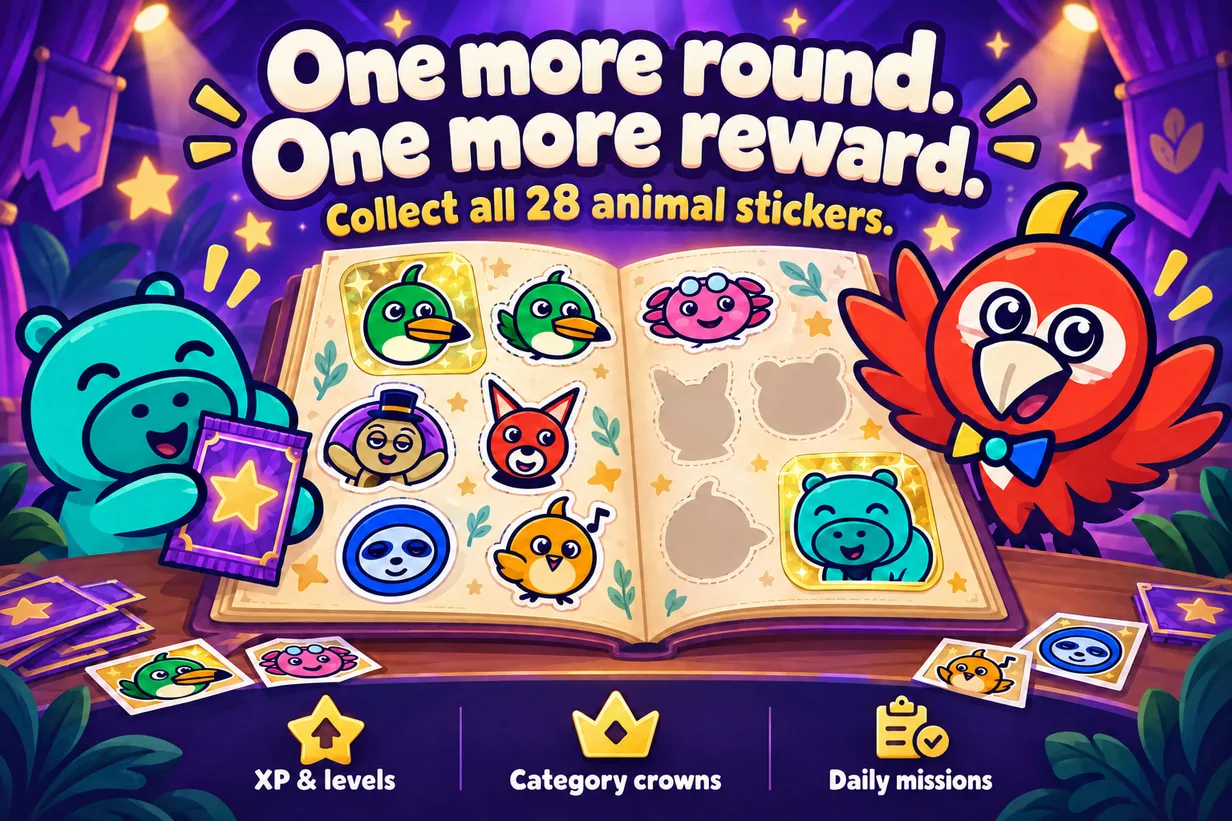 Collect 28 animal stickers and progress through XP, levels, category crowns and daily missions.